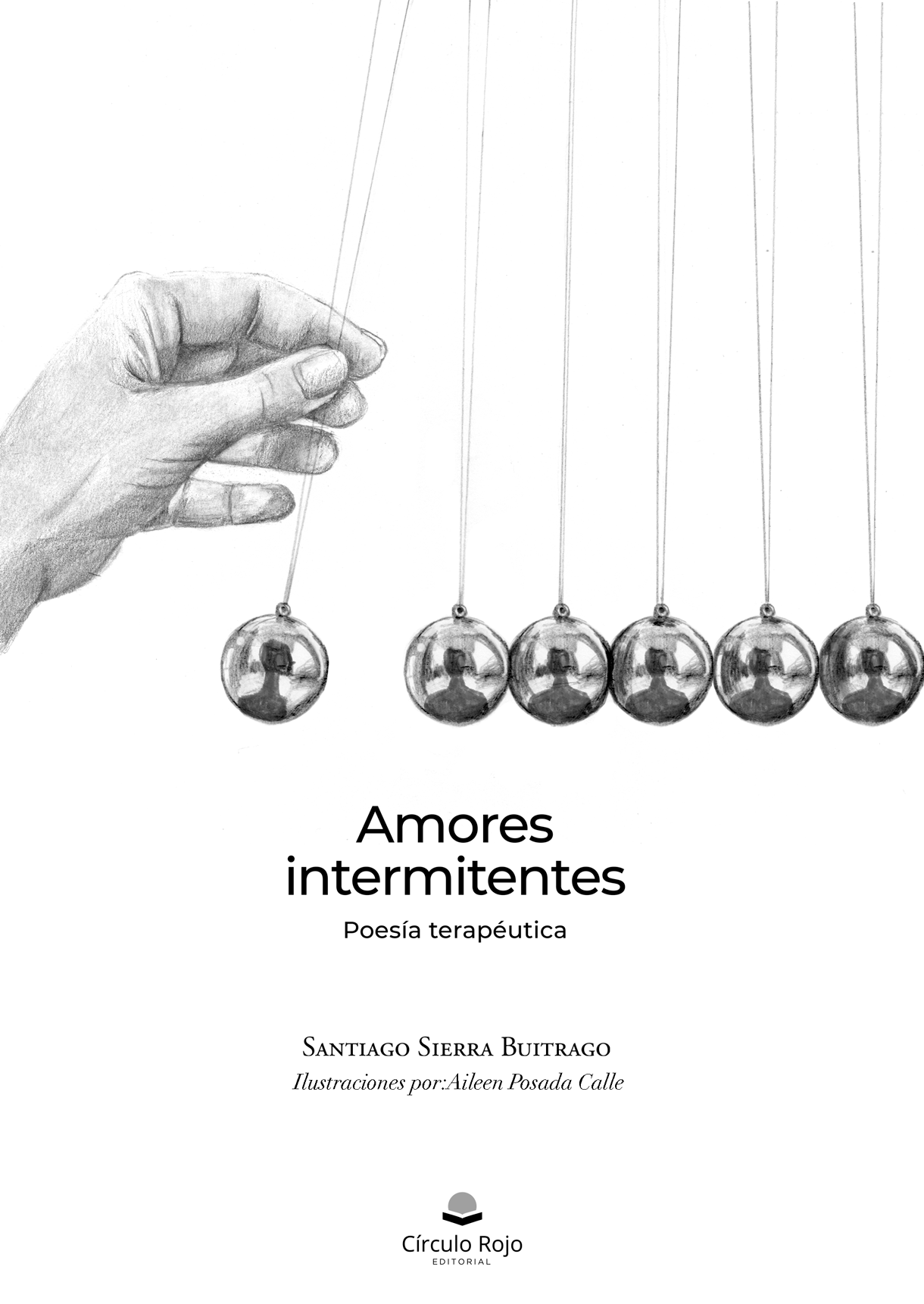 Libro Amores Intermitentes - Santiago Sierra Buitrago